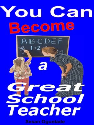 cover image of You Can Become a Great School Teacher